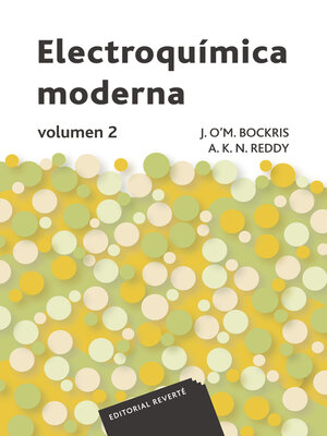 cover image of Electroquimica moderna. Volumen 2